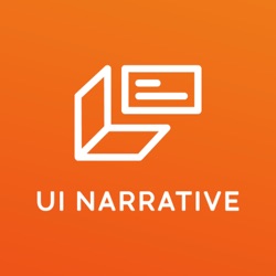 UI Narrative: UX, UI, IxD, Design and Research