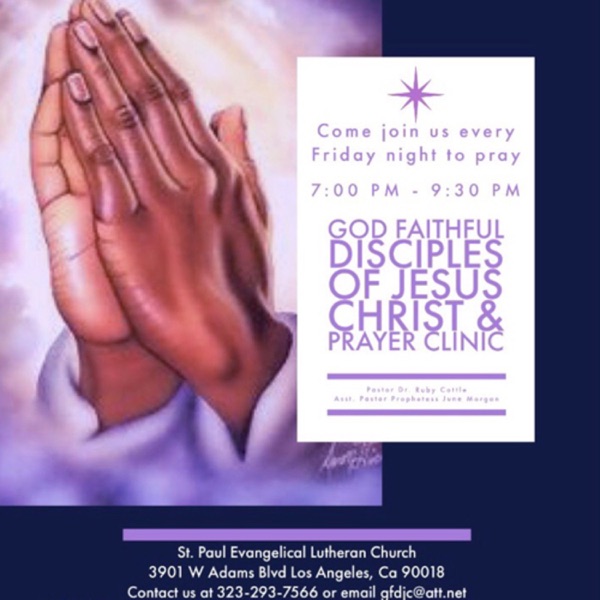 God’s Faithful Disciples of Jesus Christ & Prayer Clinic