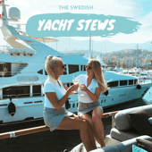 The Swedish Yacht Stews - Yachting Sweden