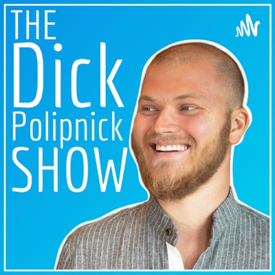 The Dick Polipnick Show
