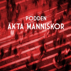 Podden Äkta Människor