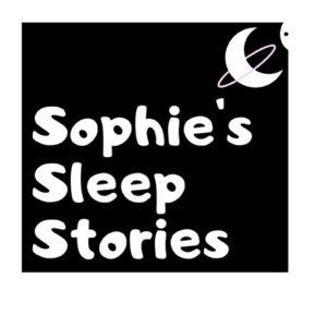 Sophie's Sleep Stories