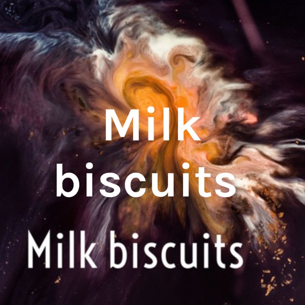 Milk biscuits