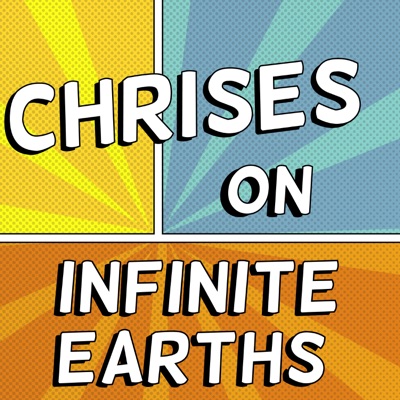 Chrises on Infinite Earths