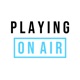 Playing On Air: Short Audio Plays