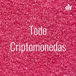 Todo Criptomonedas