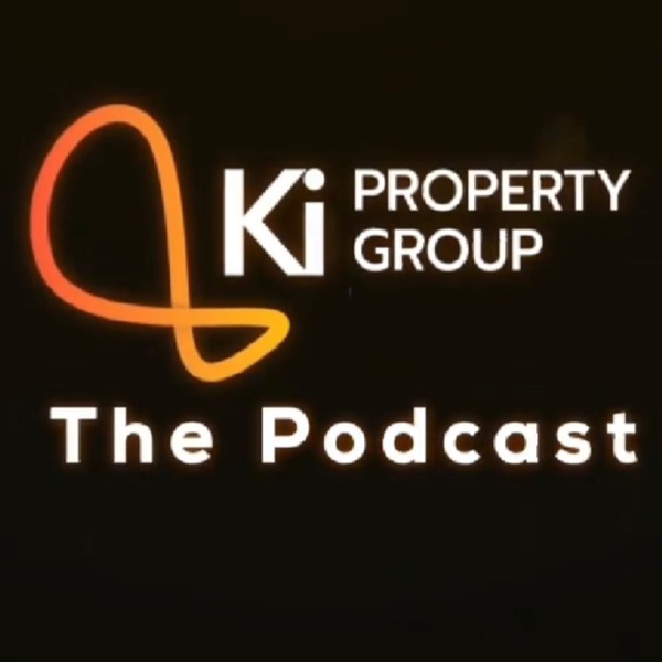 Ki Property Group - The Podcast