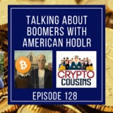 Gary and American Hodl Talk About Baby Boomers