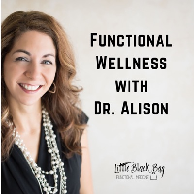 Functional Wellness with Dr. Alison