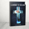 "A Journey to the Light" - Brennan R Wegener