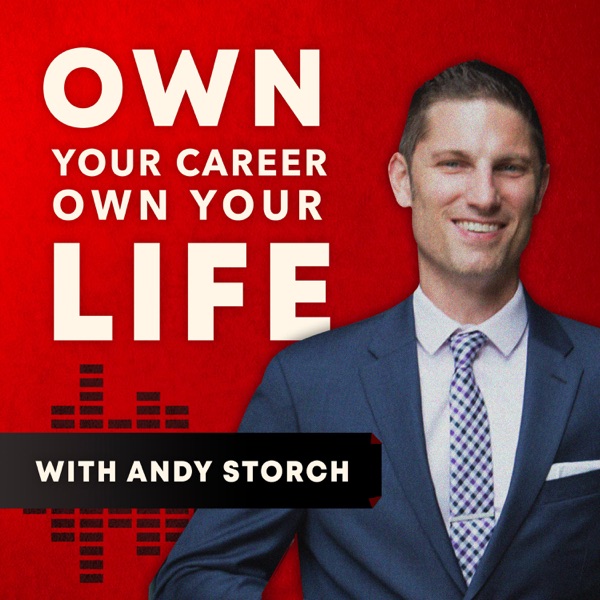 The Andy Storch Show | Starve Your Fears, Follow Your Dreams, Achieve Your True Potential - Conversations about Personal Deve