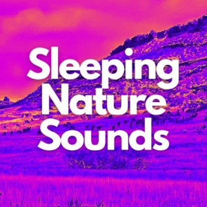 Sleeping Nature Sounds