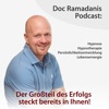Doc Ramadanis Podcast: Hypnose, Hypnotherapie, Persönlichkeitsentwicklung und Lebensenergie.