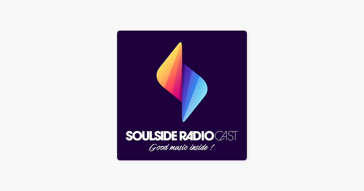 SOULSIDE RADIO CAST on Apple Podcasts