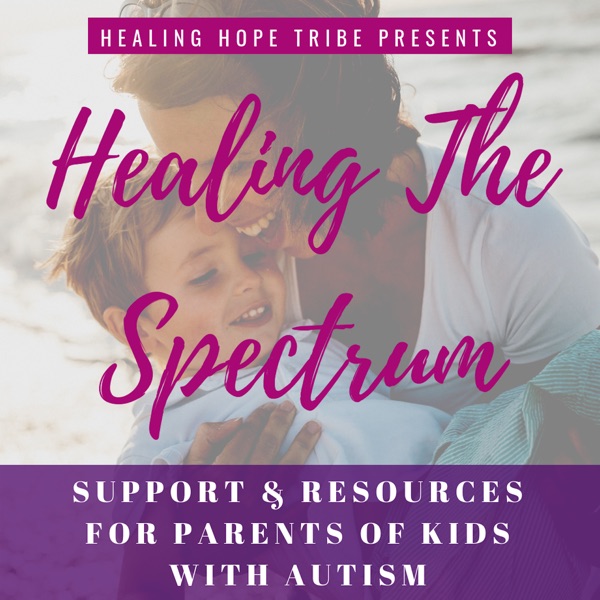 Healing The Spectrum Podcast