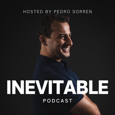 Inevitable Podcast Inevitable Podcast