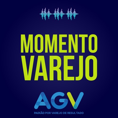 Momento Varejo | AGV:Associação Gaúcha do Varejo