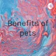 Benefits of pets
