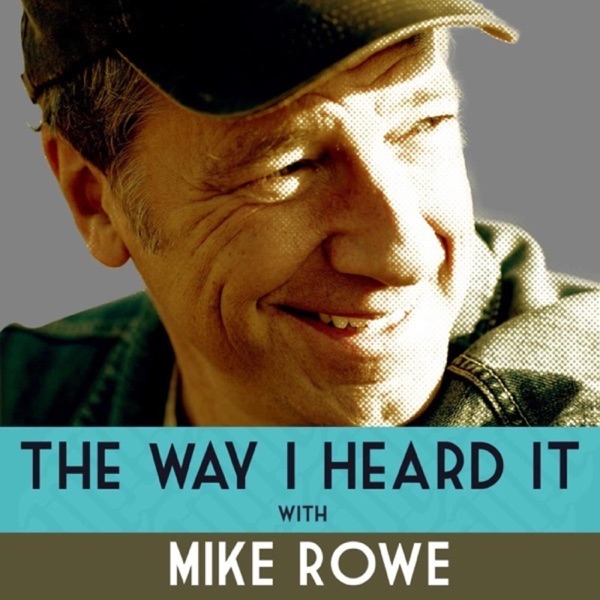 The Way I Heard It with Mike Rowe poster