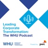 Leading Corporate Transformation: The WHU Podcast, powered by PwC artwork