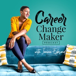 The Career Change Maker Podcast 