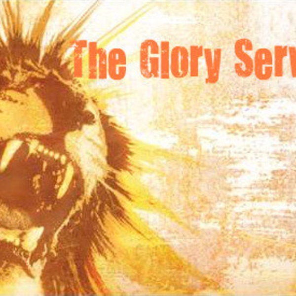 The Glory Service's Podcast