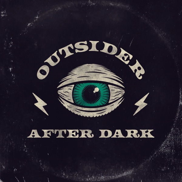 Outsider After Dark