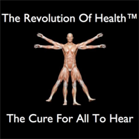 The Revolution Of Health™ podcast