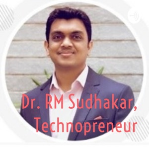 Dr. RM Sudhakar, Technopreneur