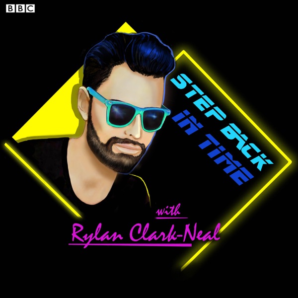 Step Back In Time – with Rylan Clark-Neal