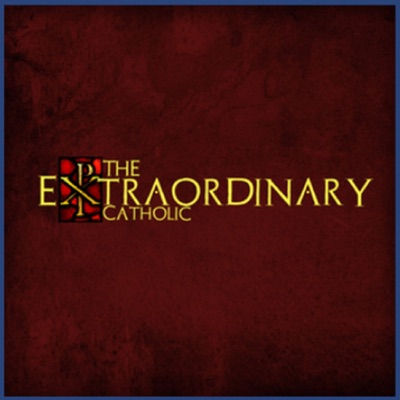 Extraordinary Catholic w/ Joe Indelicato