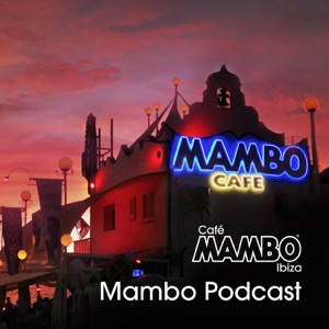 Cafe Mambo Ibiza - Mambo Radio