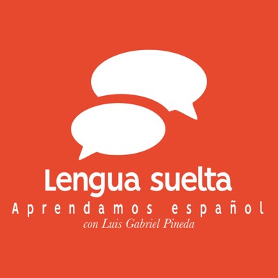Lengua Suelta – Aprendamos español