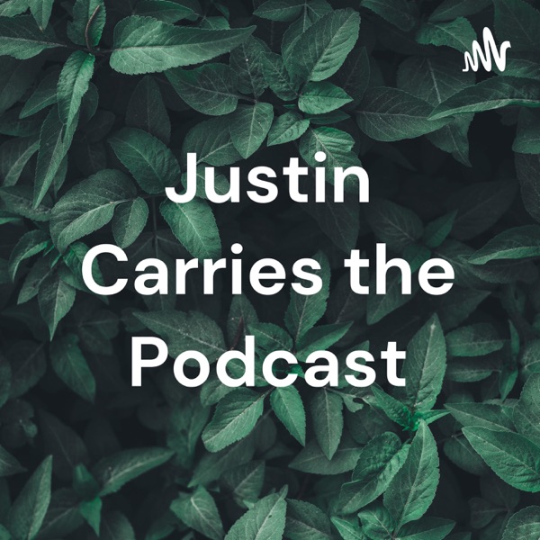 Justin Carries the Podcast