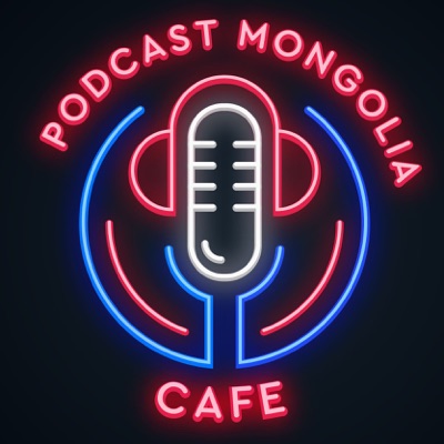 Podcast Mongolia:Marla Amarbayasgalan