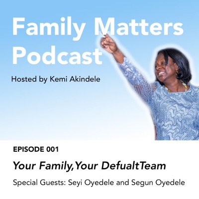 Family Matters Podcast