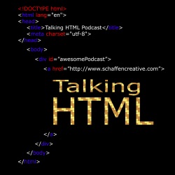 Eps 29: Back to Basics – Talking HTML