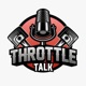 Throttle Talk