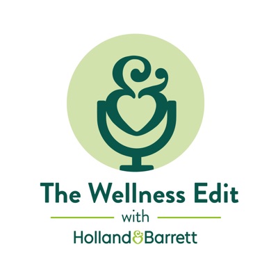 The Wellness Edit:Holland & Barrett