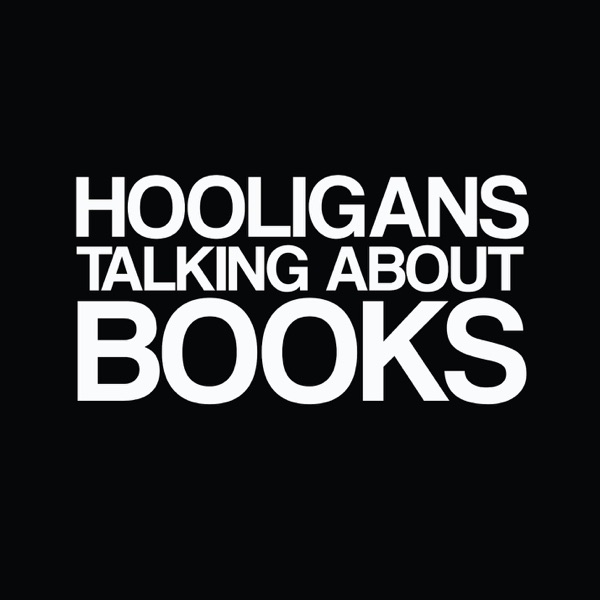 Hooligans Talking About Books