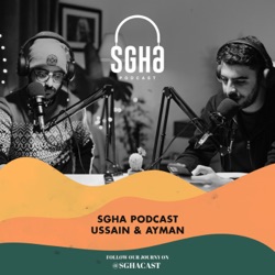 #08 - SGHA PODCAST - Misleading Cultural Heritage? - واش الثقافة ديالنا غالطة ؟