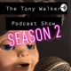 The Tony Walker Podcast 