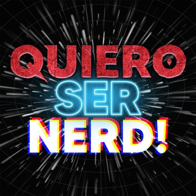 Quiero ser Nerd! Quiero ser Nerd!