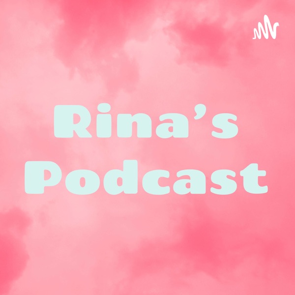 Rina's Podcast Artwork