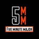 Five Minute Major