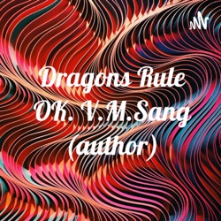 Dragons Rule OK. V.M.Sang (author)