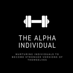 The Alpha Individual Podcast by Joel Chin