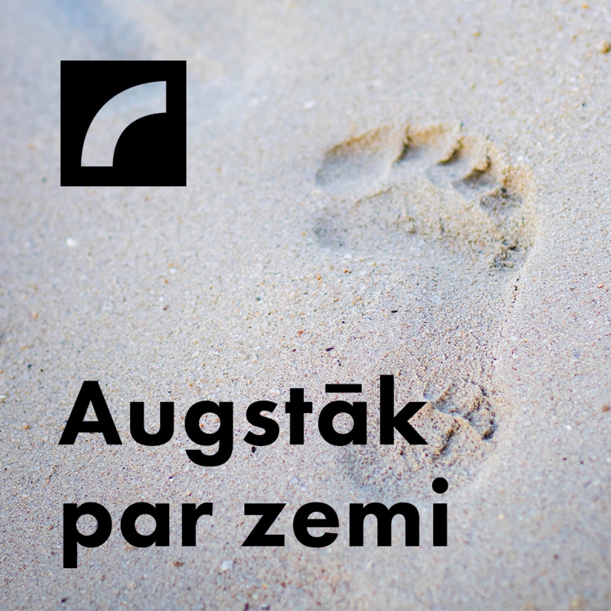 Augstāk par zemi – Podcast – Podtail