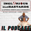 Inglorious Globastards - PODCAST - Alberto Forchielli & Fabio Scacciavillani