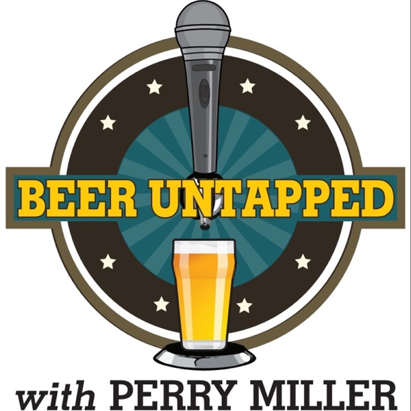 Beer Untapped with Perry Miller